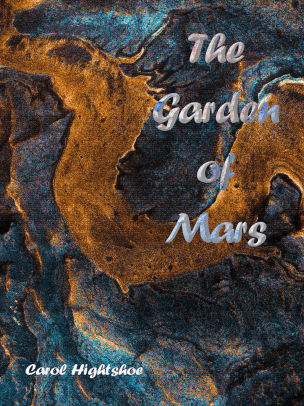 The Garden of Mars