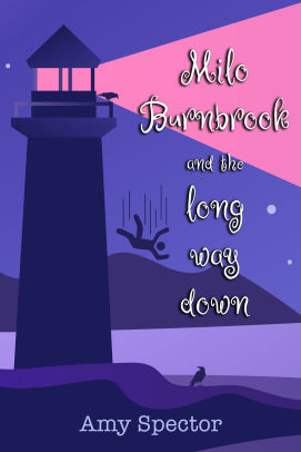 Milo Burnbrook and the Long Way Down