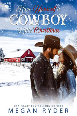 Have Yourself a Cowboy LIttle Christmas