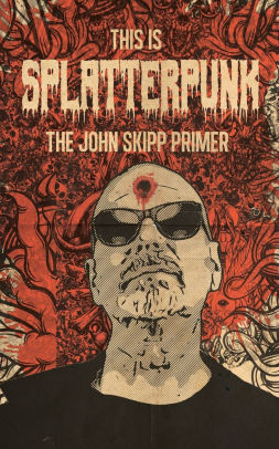 This Is Splatterpunk
