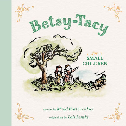 Betsy-Tacy for Small Children