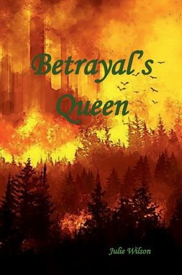 Betrayal's Queen