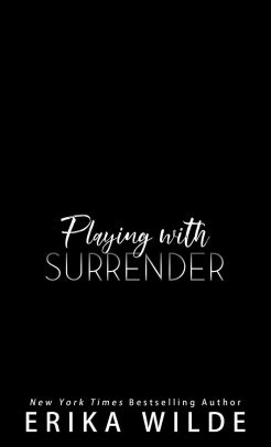 Playing with Surrender