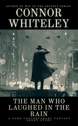 The Man Who Laughed In The Rain