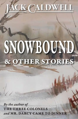Snowbound & Other Stories