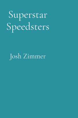Superstar Speedsters: Volume 2