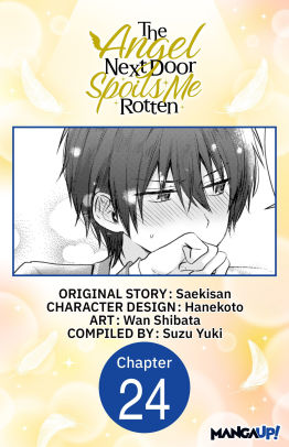 The Angel Next Door Spoils Me Rotten #024
