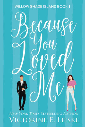 Because You Loved Me