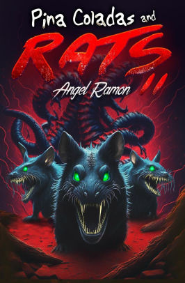 Pina Coladas and Rats 2