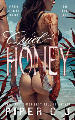 Cruel Honey