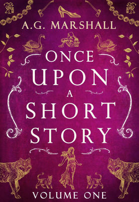 Once Upon a Short Story: Volume One