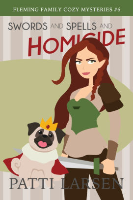 Swords and Spells and Homicide