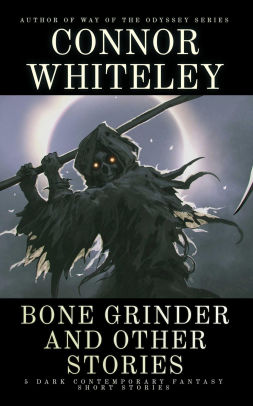 Bone Grinder and Other Stories