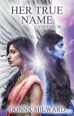 Her True Name: Volume Three