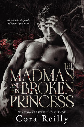 The Madman and his broken Princess