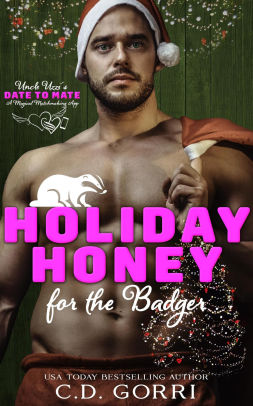 Holiday Honey For the Badger