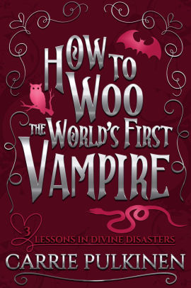 How to Woo the World's First Vampire