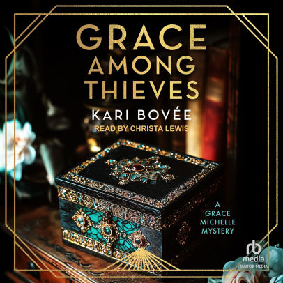 Grace Among Thieves