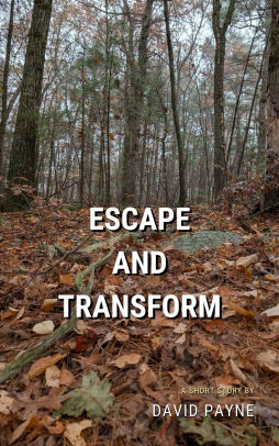 Escape and Transform