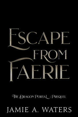 Escape from Faerie