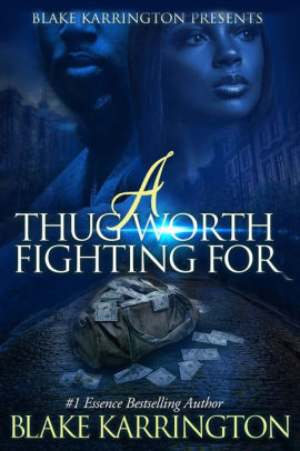 A Thug Worth Fighting For