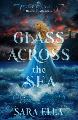 Glass Across the Sea : Volume 1