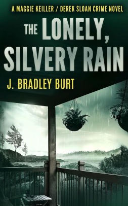 The Lonely, Silvery Rain