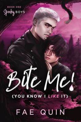 Bite Me! (You Know I Like It)