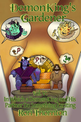 In Which a Demon King and His Partner Do Something Exciting