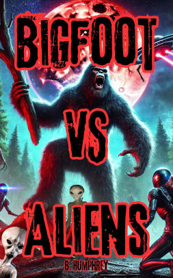 Bigfoot Vs Aliens