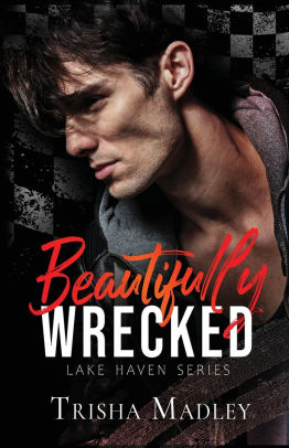 Beautifully Wrecked