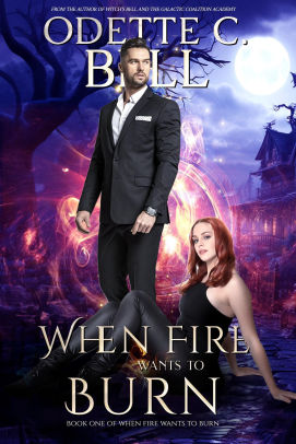 When Fire Wants to Burn Book One