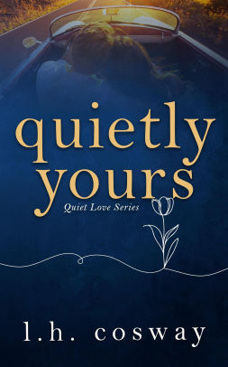 Quietly Yours