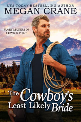 The Cowboy's Least Likely Bride
