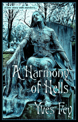 A Harmony of Hells