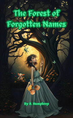 The Forest Of Forgotten Names