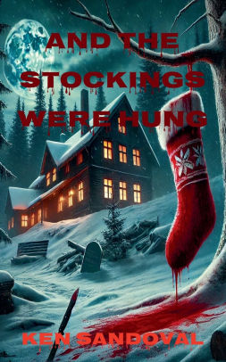 And The Stockings Were Hung