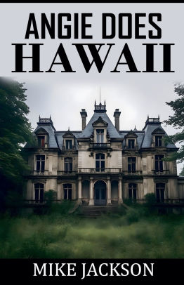 Angie Does Hawaii