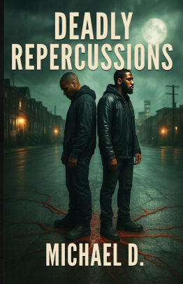 Deadly Repercussions