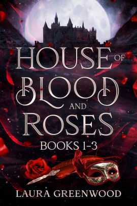 House of Blood and Roses Volume 1