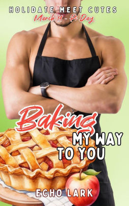 Baking My Way to You