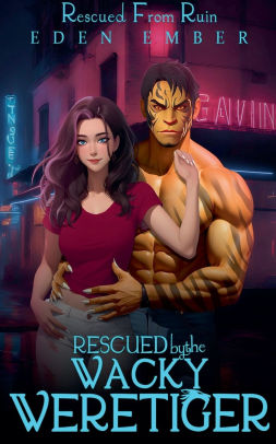 Rescued by the Wacky Weretiger