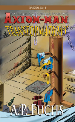 Transformations: A Superhero Novel