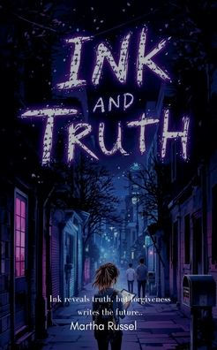 Ink And Truth