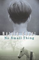Cover of No Small Thing by Natale Ghent