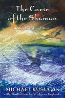 The Curse of the Shaman