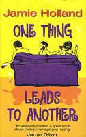 Cover of One Thing Leads To Another by Jamie Holland