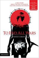 Cover of To End All Wars by Ernest Gordon