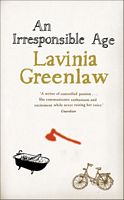 Cover of An Irresponsible Age by Lavinia Greenlaw