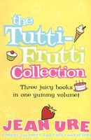 The Tutti-Fruitti Collection